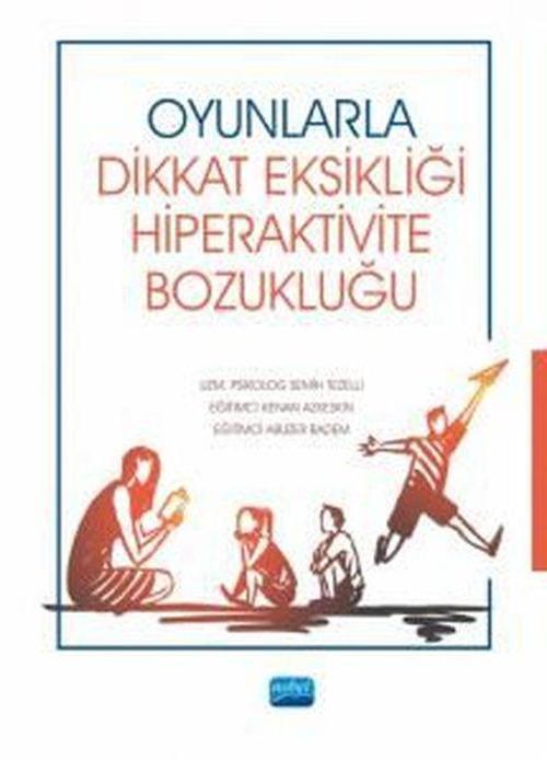 Oyunlarla Dikkat Eksikliği Hiperaktivite Bozukluğu
