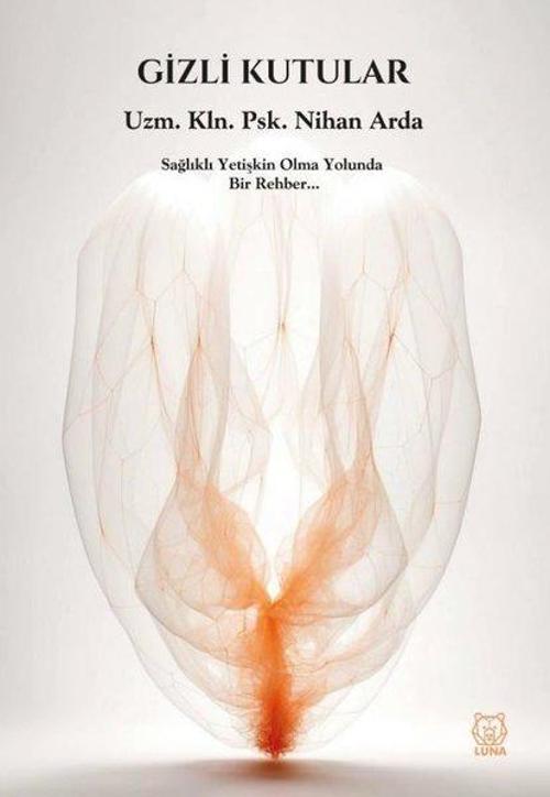 Gizli Kutular - Sağlıklı Yetişkin Olma Yolunda Bir Rehber