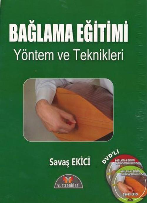 BAĞLAMA EĞİTİMİ YÖNTEM VE TEKNİKLERİ SAVAŞ EKİCİ