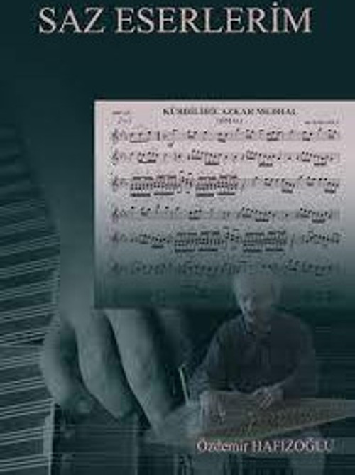SAZ ESERLERİM - ÖZDEMİR HAFIZOĞLU