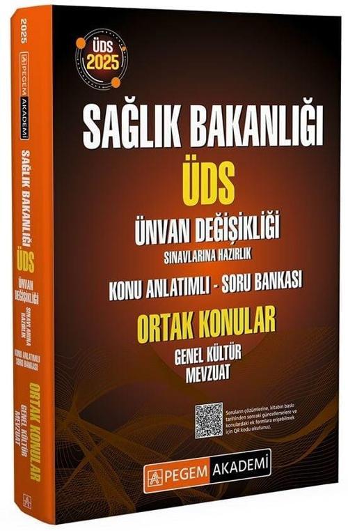 Pegem 2025 GYS ÜDS Sağlık Bakanlığı Ortak Konular Genel Kültür Mevzuat Konu Anlatımlı Soru Bankası Ünvan Değişikliği Peg
