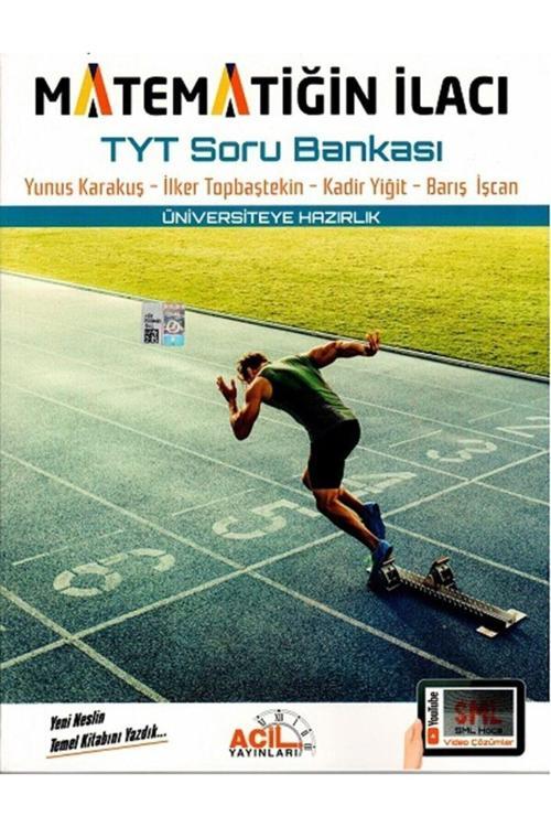 Acil Yayınları Tyt Matematiğin Ilacı 1 Soru Bankası