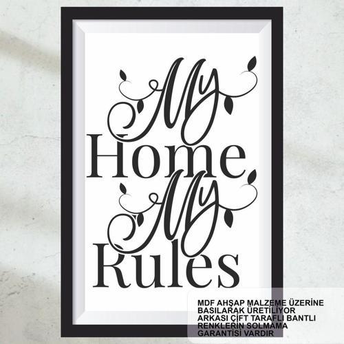 Benim Evim Benim Kurallarım Ev Aile Sözleri Dekorasyon Çerçeve Görünümlü Ahşap Poster Tablo