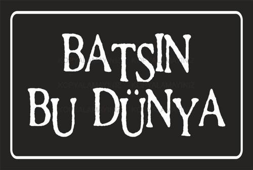 Orhan Gencebay Arabesk Müzik Batsın Bu Dünya Komik Sözler Duvar Yazıları Retro Ahşap Poster