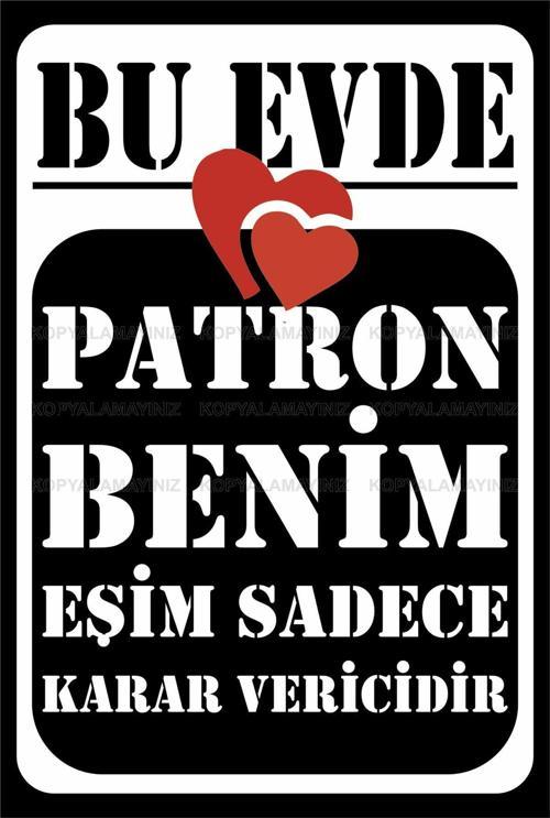 Evde Patron Eşim Komik Aile Evlilik Aşk Sevgili Sözleri Ev Dekorasyon Tablo Retro Ahşap Poster