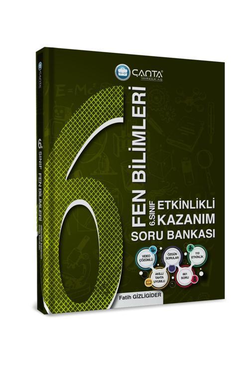 6.Sınıf Fen Bilimleri Etkinlikli Kazanım Soru Bankası Çanta Yayınları