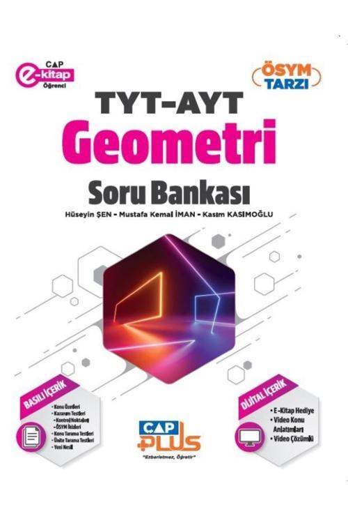 Tyt Ayt Geometri Soru Bankası Plus Serisi Çap Yayınları ('a Özel Güncel Içeriğe Sahiptir)