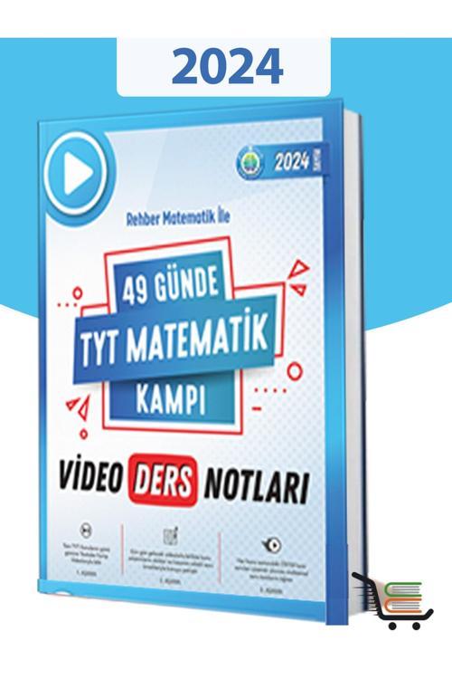 49 Günde Tyt Matematik Video Ders Notları