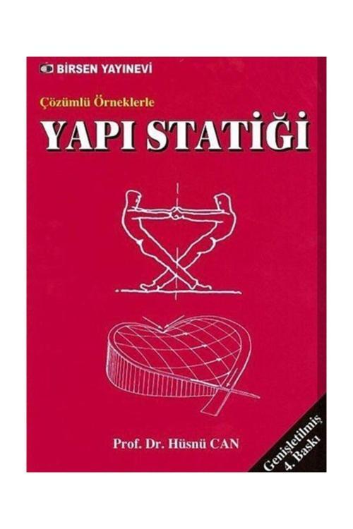 Çözümlü Örneklerle Yapı Statiği - Hüsnü Can