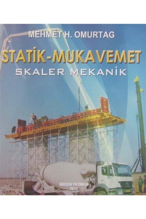 Statik - Mukavemet & Skaler Mekanik