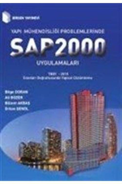 Yapı Mühendisliği Problemlerinde Sap 2000 Uygulamaları