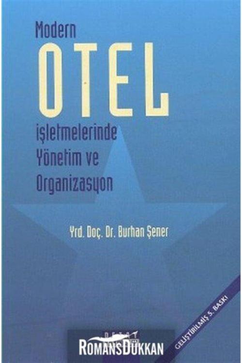 Modern Otel İşletmelerinde Yönetim ve Organizasyon