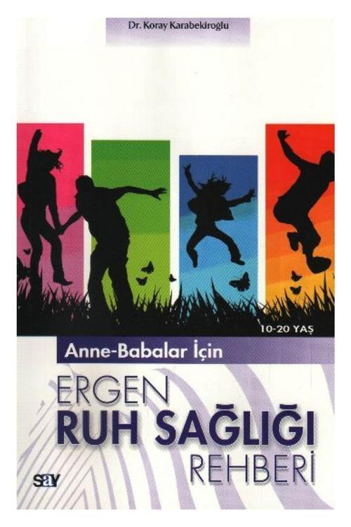 Anne-babalar Için Ergen Ruh Sağlığı Rehberi