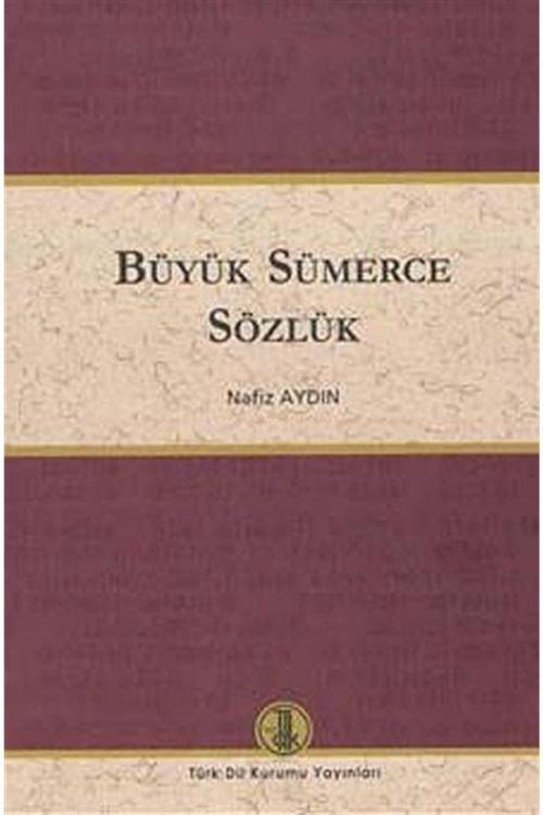 Büyük Sümerce Sözlük