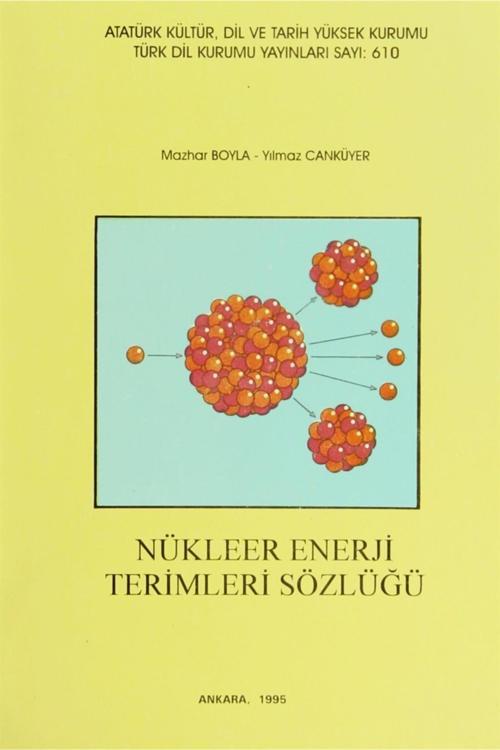 Nükleer Enerji Terimleri Sözlüğü