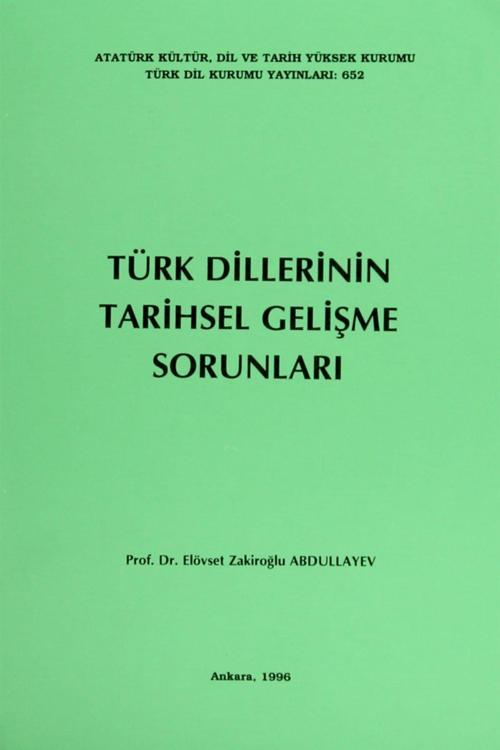 Türk Dillerinin Tarihsel Gelişme Sorunları - Elövset Zakiroğlu Abdullayev