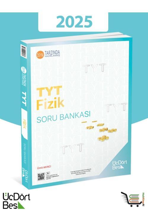 Üç Dört Beş Yayınları 345-2025 Model Tyt Fizik Soru Bankası