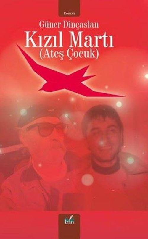Kızıl Martı - Ateş Çocuk