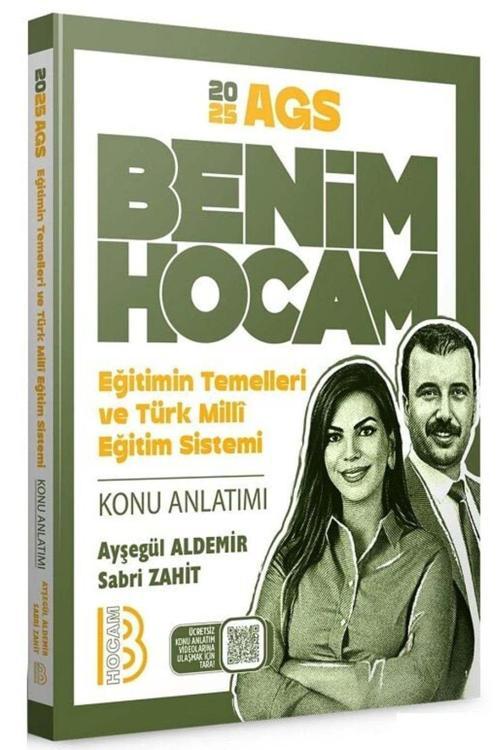 Benim Hocam Yayınları Benim Hocam 2025 Meb-Ags Eğitimin Temelleri Ve Türk Milli Eğitim Sistemi Konu Anlatımı - Ayşegül Al