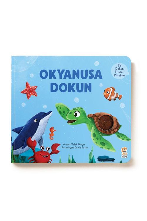 Sincap Kitap İlk Dokun Hisset Kitabım - Okyanusa Dokun
