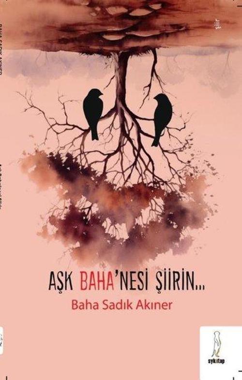 Aşk Baha'nesi Şiirin…