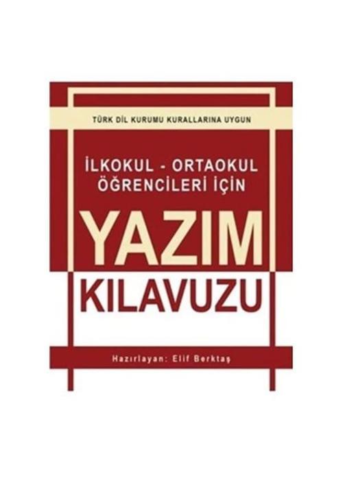 İlkokul-Ortaokul Öğrencileri İçin Yazım Kılavuzu
