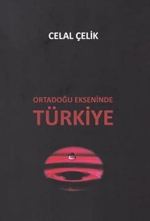 Ortadoğu Ekseninde Türkiye