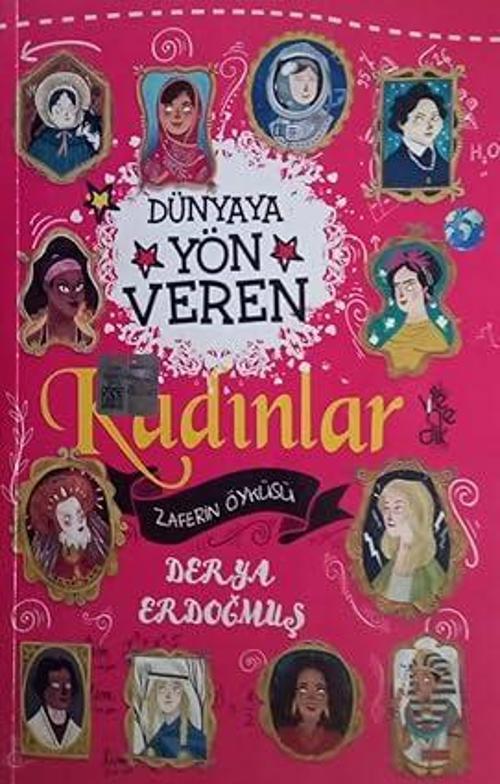 Dünyaya Yön Veren Kadınlar-Zaferin Öyküsü