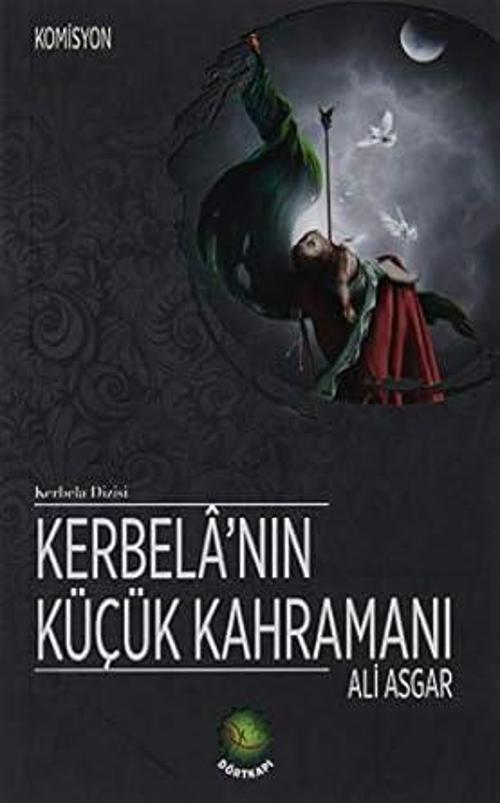 Kerbela'nın Küçük kahramanı Ali Asgar