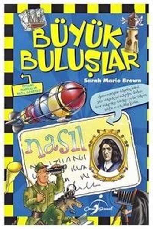 Akıllı Bilginler-Büyük Buluşlar-Nasıl