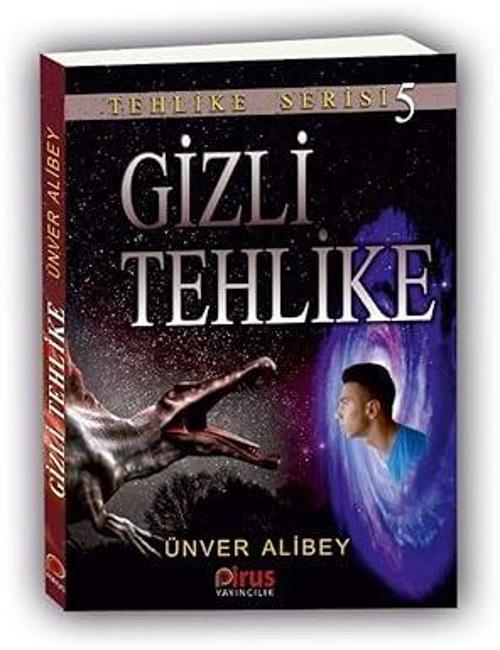 Tehlike Serisi 5-Gizli Tehlike