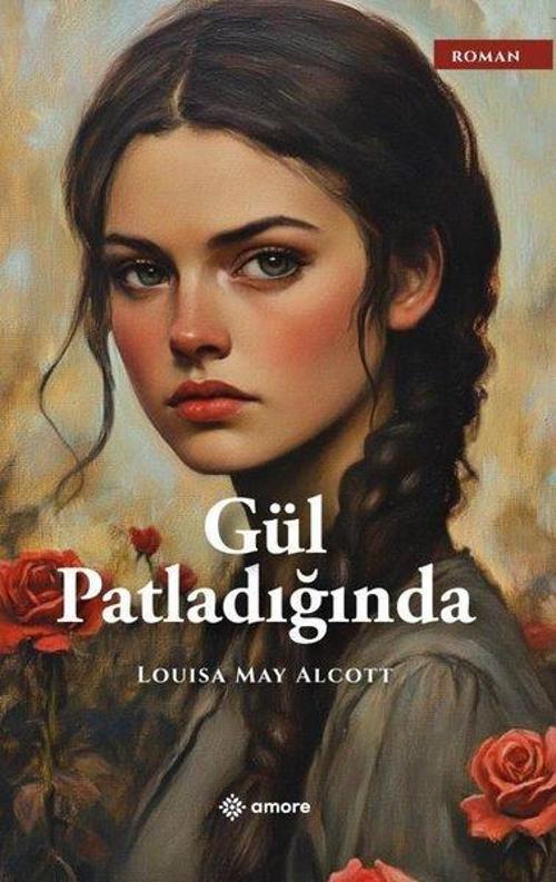 Amore Yayınları Gül Patladığında