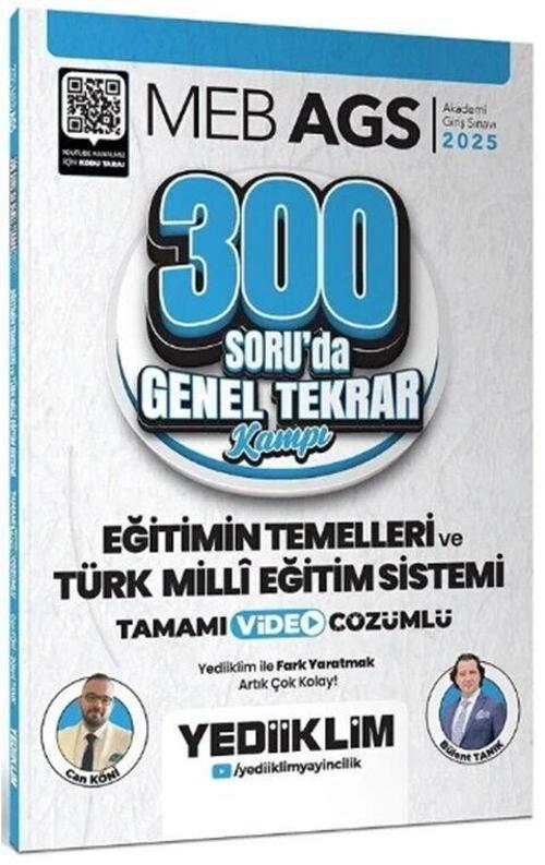2025 MEB AGS Eğitimin Temelleri ve Türk Milli Eğitim Sistemi 300 Soruda Genel Tekrar Kampı Çözümlü Yediiklim