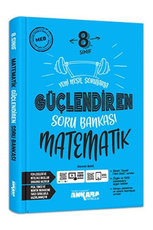 Ankara Yayıncılık 2024 - 2025 Yeni Müfredat 8.Sınıf Güçlendiren Matematik Soru Bankası