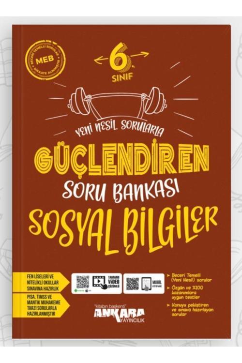 Ankara Yayınları 6. Sınıf Güçlendiren Sosyal Bilgiler Soru Bankası