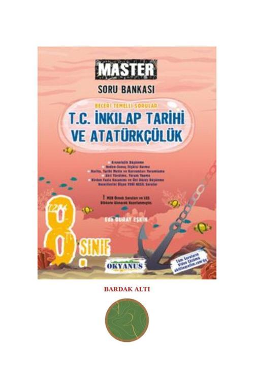 Okyanus Yayıncılık Okyanus Yayınları 8. Sınıf Master T. C. Inkılap Tarihi Ve Atatürkçülük Soru Bankası
