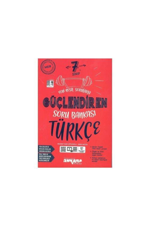 Ankara Yayıncılık 7. Sınıf Türkçe Güçlendiren Soru Bankası Yeni 20242025 Güncel Baskı