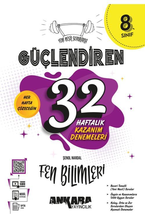 Ankara Yayıncılık 8. Sınıf Güçlendiren 32 Haftalık Fen Bilimleri Kazanım Denemeleri 2024-2025 Güncel Baskı