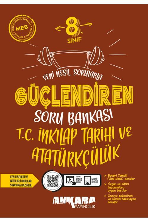 Ankara Yayıncılık 8. Sınıf İnkılap Tarihi Ve Atatürkçülük Güçlendiren Soru Bankası 2024-2025 Güncel Baskı