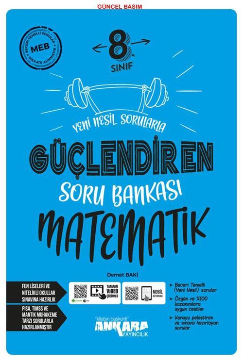Ankara Yayıncılık 8.Sınıf Matematik Yeni Nesil Sorularla Güçlendiren Soru Bankası Yeni Müfredat