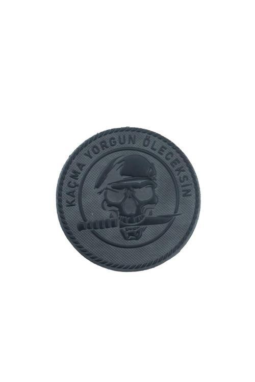 Kaçma Yorgun Öleceksin Peç - Patch Arma (7 Cm)
