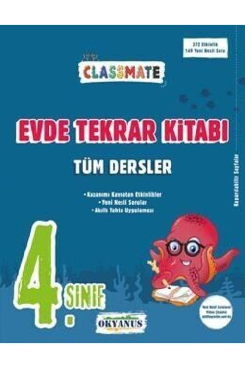 Okyanus Yayıncılık Okyanus Yayıncılık 4. Sınıf Classmate Tüm Dersler Evde Tekrar Kitabı