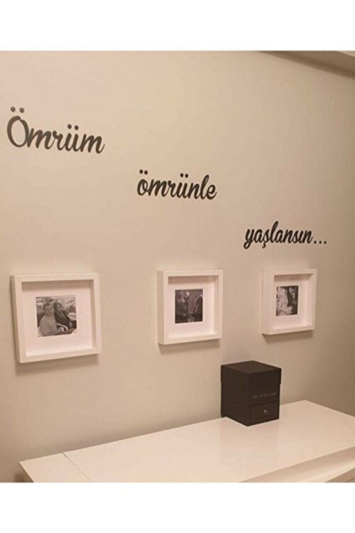 Ömrüm Ömrünle Yaşlansın Ahşap Duvar Yazısı 100x40 cm