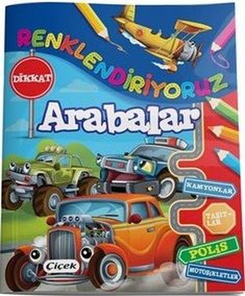 Çiçek Yayıncılık Arabalar - Renklendiriyoruz