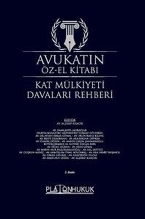 Avukatın Öz-El Kitabı - Kat Mülkiyeti Davaları Rehberi
