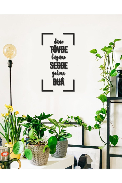 Düne Tövbe Bugüne Secde Yarına Dua Duvar Yazısı 45x70 cm