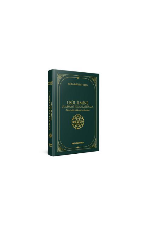 Köklü Değişim Yayıncılık Usûl İlmine Ulaşmayı Kolaylaştırma -Fıkıh Usûlü Hakkında İncelemeler-