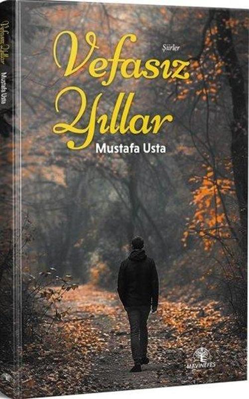 Vefasız Yıllar