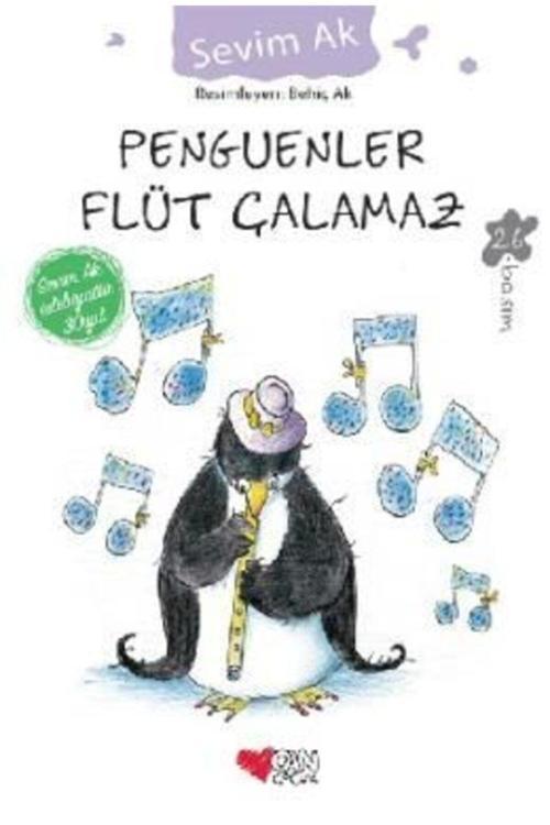 Can Yayınları Penguenler Flüt Çalamaz | Sevim Ak | Can Çocuk Yayınları
