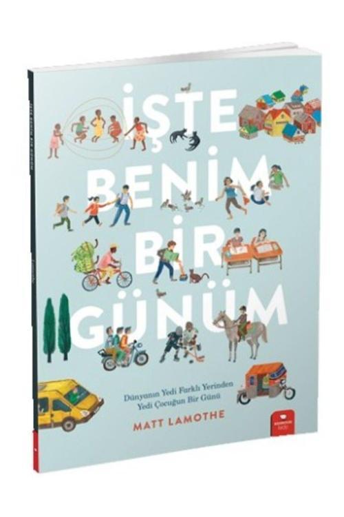 Redhouse Kidz Yayınları İşte Benim Bir Günüm Matt Lamothe Kitabı 48 Sayfa Redhouse Kidz Yayınları